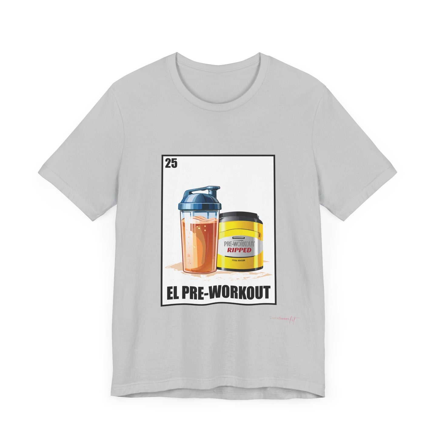 El Pre-Workout Unisex T-Shirt