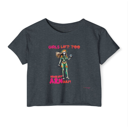 Catrina "Girls Lift Heavy Too" Crop Top