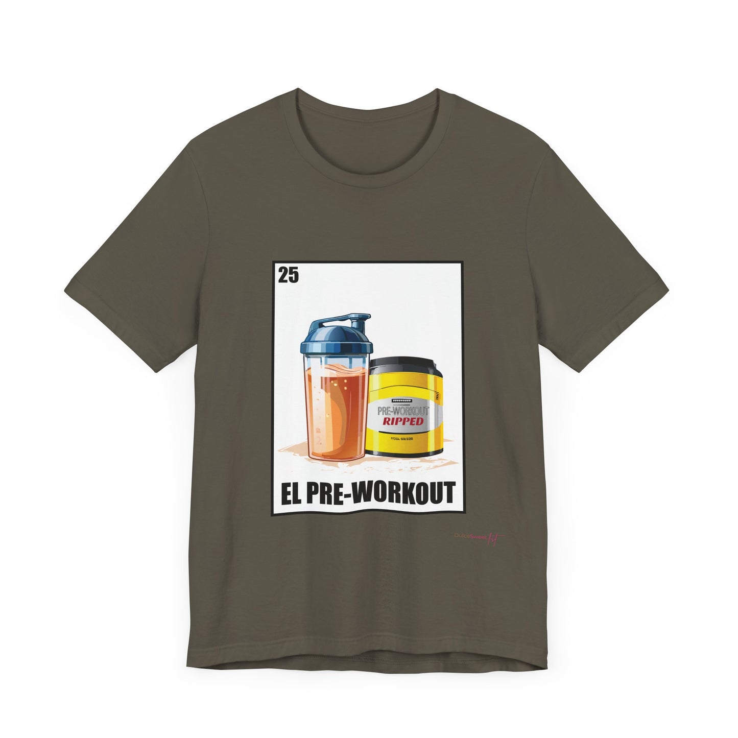 El Pre-Workout Unisex T-Shirt